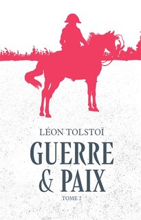 Couverture_Guerre & paix, Vol. 2