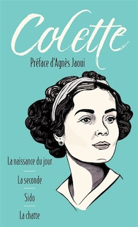 Front cover_La naissance du jour ; La seconde ; Sido