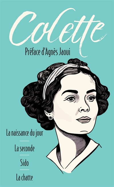Front cover_La naissance du jour ; La seconde ; Sido