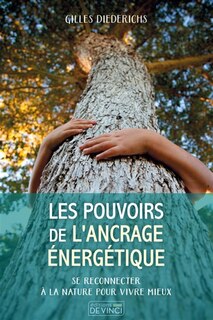 Front cover_Les pouvoirs de l'ancrage énergétique