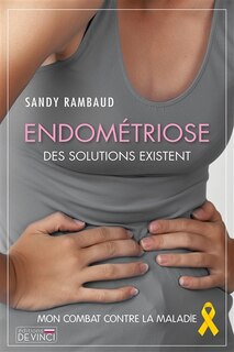 Couverture_Endométriose, des solutions existent