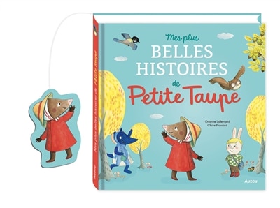 Front cover_Mes plus belles histoires de Petite Taupe, Vol. 1