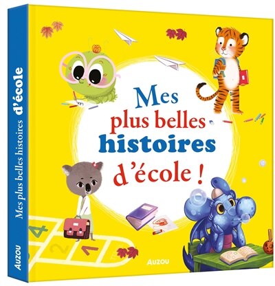 Front cover_Mes plus belles histoires d'&eacute;cole