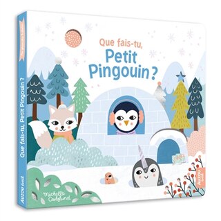 Front cover_QUE FAIS-TU, PETIT PINGOUIN ?