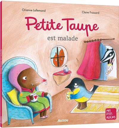 Couverture_Petite Taupe est malade