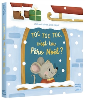 Front cover_Toc toc toc, c'est toi Père Noël ?