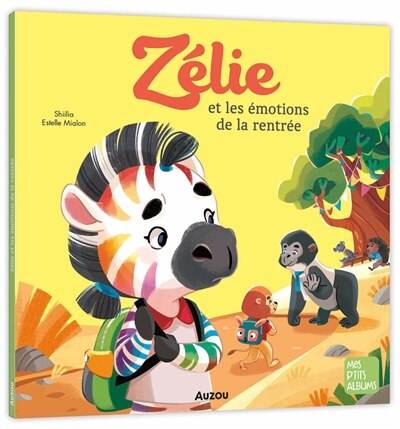 Couverture_Zélie et les émotions de la rentrée