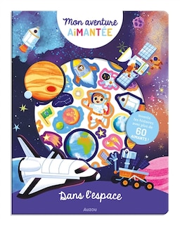 Couverture_Dans l'espace : invente tes histoires avec plus de 60 aimants !