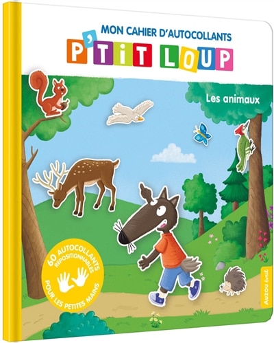 Couverture_Mon cahier d'autocollants P'tit Loup : les animaux