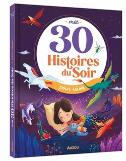 Couverture_Mes 30 histoires du soir pour rêver