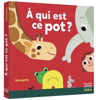 Couverture_A qui est ce pot ?