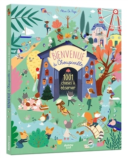 Front cover_Bienvenue à Choupiville : 1.001 choses à observer