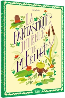 Couverture_La fantastique journée de M. Froggo