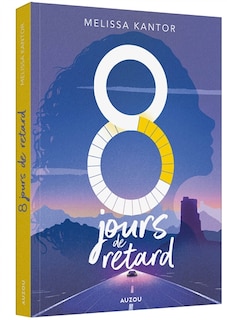 Couverture_8 JOURS DE RETARD