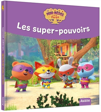 Couverture_les mini-héros de la forêt - les super-pouvoirs