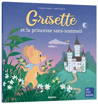 Front cover_Grisette et la princesse sans-sommeil