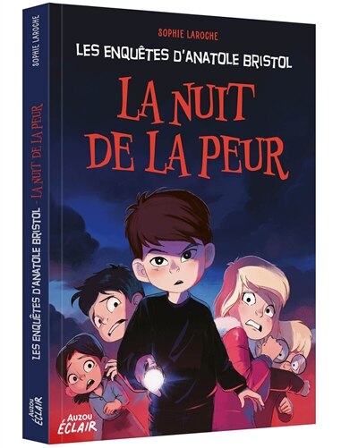 Couverture_anatole bristol 16 - la nuit de la peur