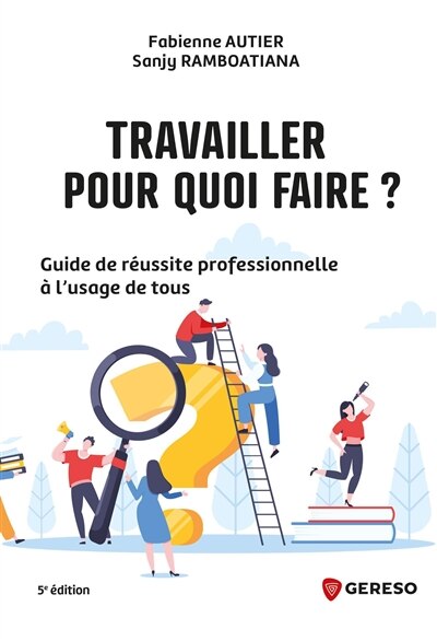 Front cover_Travailler, pour quoi faire ?