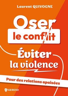Front cover_Oser le conflit, éviter la violence