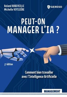 Front cover_Peut-on manager l'IA ? : comment bien travailler avec l'intelligence artificielle