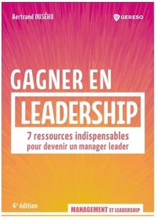Couverture_Gagner en leadership : 7 ressources indispensables pour devenir un manager leader