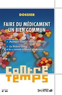 Couverture_ContreTemps, n°60. Faire du médicament un bien commun