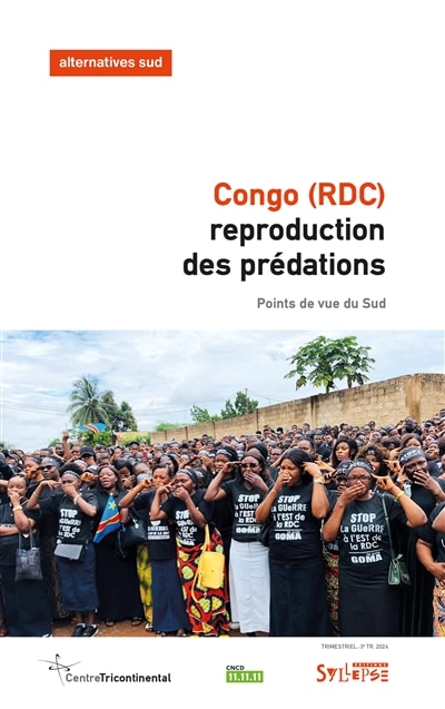 Front cover_Alternatives Sud, n°3 (2024). Congo (RDC) : reproduction des prédations : points de vue du Sud