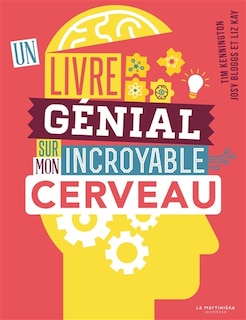 Front cover_Un livre génial sur mon incroyable cerveau