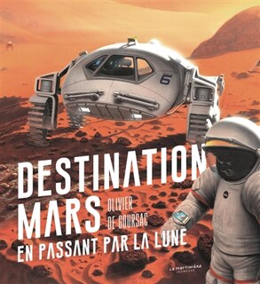 Couverture_Destination Mars en passant par la Lune