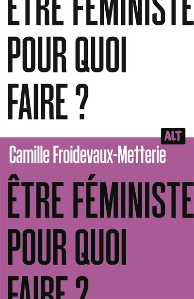 Front cover_Etre féministe, pour quoi faire ?