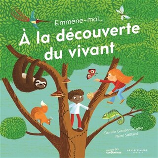 Couverture_Emm&egrave;ne-moi... &agrave; la d&eacute;couverte du vivant