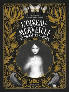 Couverture_L'oiseau-merveille et le maître sorcier : un conte librement inspiré de L'oiseau ourdi des frères Grimm