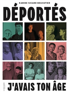 Couverture_Déportés : j'avais ton âge