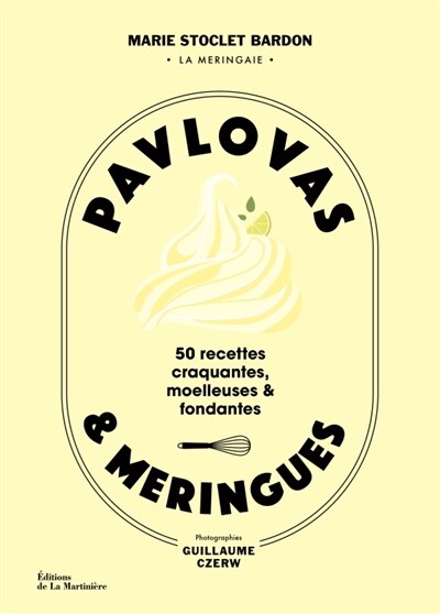 Front cover_Pavlovas & meringues : 50 recettes craquantes, moelleuses & fondantes