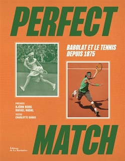 Couverture_Perfect match : Babolat et le tennis depuis 1875