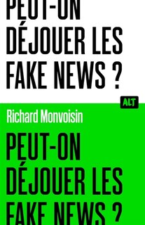 Front cover_Peut-on déjouer les fake news ?