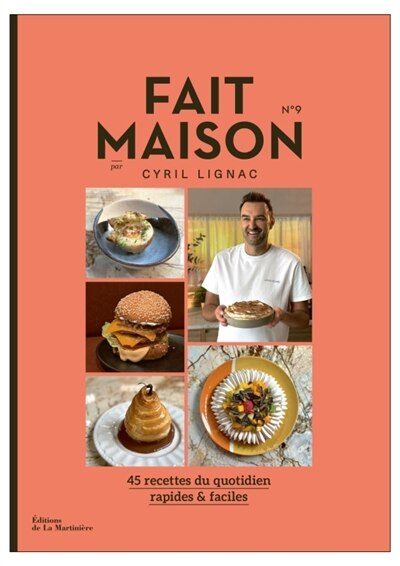 Couverture_Fait maison : 45 recettes du quotidien, rapides & faciles, Vol. 9