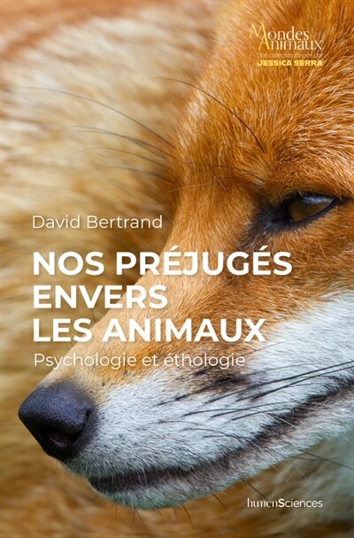 Couverture_Nos préjugés envers les animaux : psychologie et éthologie