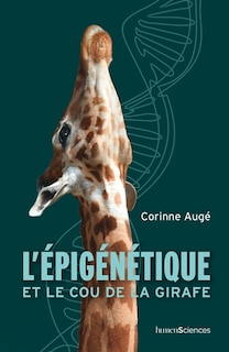 Couverture_L' &eacute;pig&eacute;n&eacute;tique et le cou de la girafe