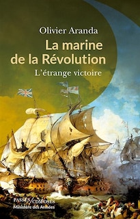 Couverture_La marine de la R&eacute;volution