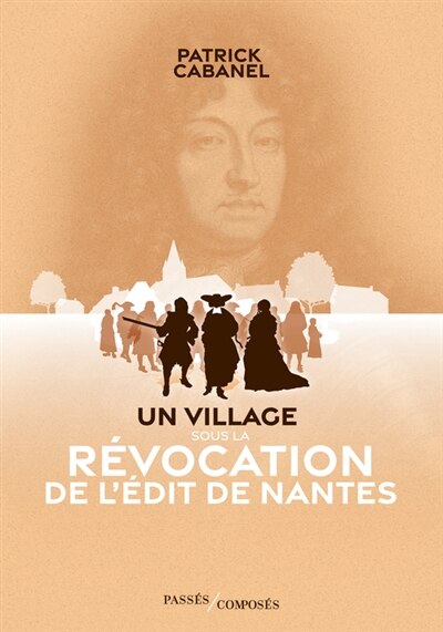 Front cover_Un village sous la révocation de l'édit de Nantes