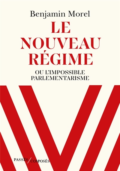 Front cover_Le nouveau régime ou L'impossible parlementarisme