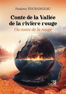 Conte de la Vallée de la rivière rouge: Ou conte de la rouge