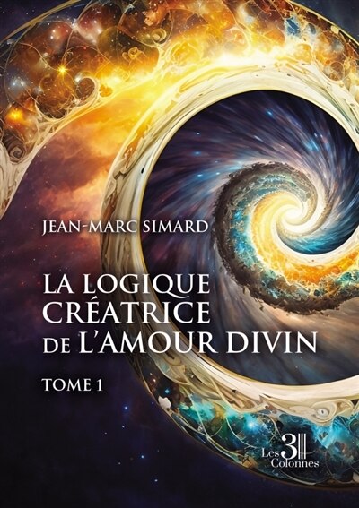 Couverture_La logique créatrice de l'amour divin