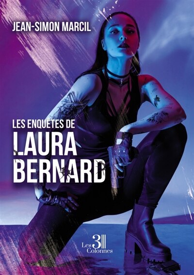 Couverture_Les enqu&ecirc;tes de Laura Bernard