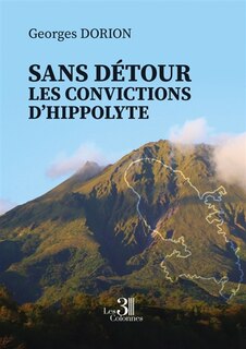 Front cover_Sans détour les convictions d'Hippolyte