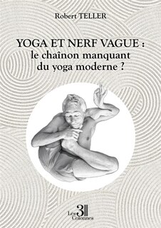 Front cover_Yoga et nerf vague : le chaînon manquant du yoga moderne ?