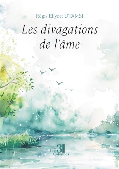 Les divagations de l'âme