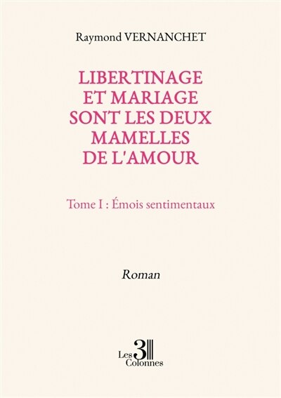 Couverture_Libertinage et mariage sont les deux mamelles de l'amour