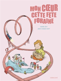 Front cover_Mon coeur cette fête foraine